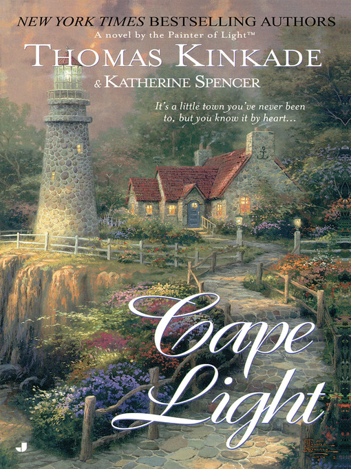 Title details for Cape Light by Thomas Kinkade - Wait list